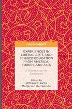 Experiences in Liberal Arts and Science Education from America, Europe, and Asia: A Dialogue across Continents