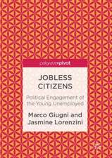 Jobless Citizens: Political Engagement of the Young Unemployed