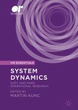 System Dynamics: Soft and Hard Operational Research