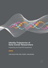 Identity-Trajectories of Early Career Researchers: Unpacking the Post-PhD Experience