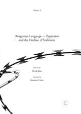 Dangerous Language — Esperanto and the Decline of Stalinism