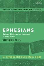 Ephesians: An Introduction and Study Guide: Being a Christian, at Home and in the Cosmos