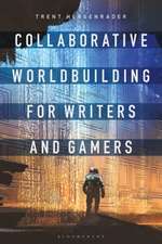 Collaborative Worldbuilding for Writers and Gamers