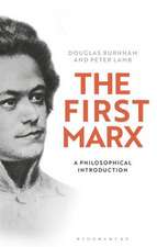 The First Marx: A Philosophical Introduction