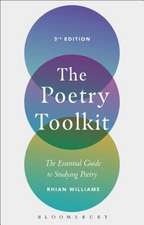 The Poetry Toolkit: The Essential Guide to Studying Poetry