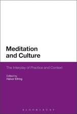 Meditation and Culture: The Interplay of Practice and Context