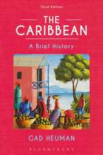 The Caribbean: A Brief History