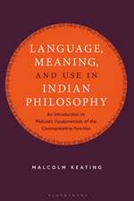 Language, Meaning, and Use in Indian Philosophy: An Introduction to Mukula's 