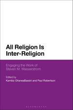 All Religion Is Inter-Religion: Engaging the Work of Steven M. Wasserstrom