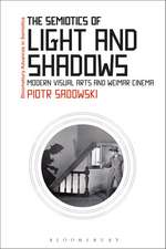 The Semiotics of Light and Shadows: Modern Visual Arts and Weimar Cinema