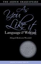 As You Like It: Language and Writing