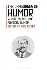 The Languages of Humor: Verbal, Visual, and Physical Humor