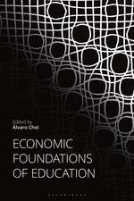 Economic Foundations of Education