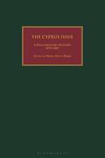 The Cyprus Issue: A Documentary History, 1878-2007