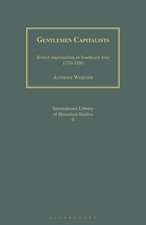 Gentlemen Capitalists: British Imperialism in Southeast Asia 1770-1890