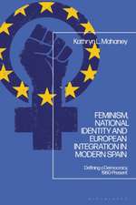 Feminism, National Identity and European Integration in Modern Spain