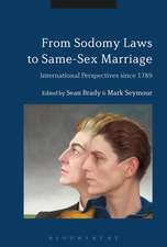 From Sodomy Laws to Same-Sex Marriage: International Perspectives since 1789