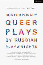 Contemporary Queer Plays by Russian Playwrights: Satellites and Comets; Summer Lightning; A Little Hero; A Child for Olya; The Pillow’s Soul; Every Shade of Blue; A City Flower