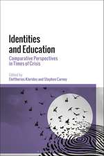 Identities and Education: Comparative Perspectives in Times of Crisis