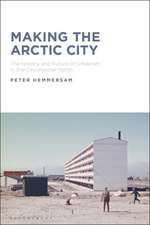 Making the Arctic City