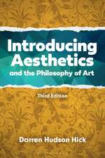 Introducing Aesthetics and the Philosophy of Art