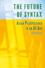 The Future of Syntax: Asian Perspectives in an AI Age