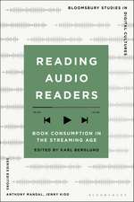 Reading Audio Readers: Book Consumption in the Streaming Age