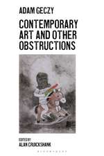 Contemporary Art and Other Obstructions