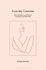 Everyday Coercion