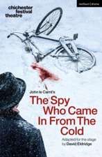 The Spy Who Came in from the Cold