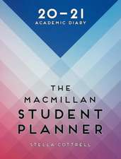 The Macmillan Student Planner 2020-21: Academic Diary