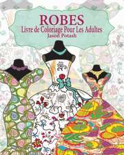 Robes Livre de Coloriage Pour Les Adultes