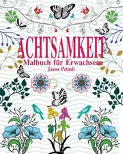 Achtsamkeit Malbuch Fur Erwachsene