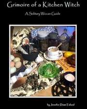 Grimoire of a Kitchen Witch