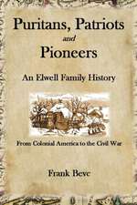 Puritans, Patriots and Pioneers