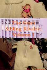 The Great Sibling Rivalry