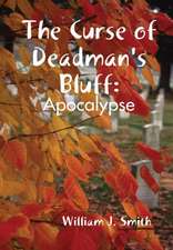 The Curse of Deadman's Bluff