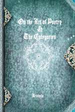 On the Art of Poetry & The Categories