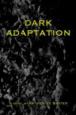 Dark Adaptation