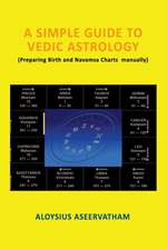 A Simple Guide to Vedic Astrology