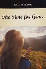 The Time for Grace