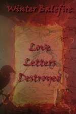 Love Letters Destroyed