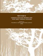 Witter's German-English Primer and New First German Reader for Public Schools (1920)