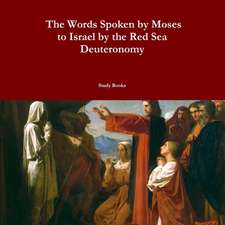 The Words Spoken by Moses