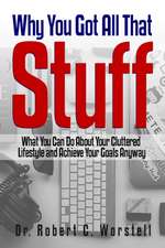 Why You Got All That Stuff