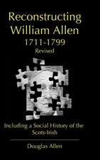 Allen, D: Reconstructing William Allen 1711-1799 (Revised)