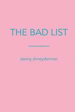 The Bad List