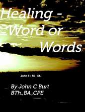 Healing - Word or Words