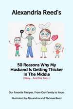 50 Reasons My Husband Is Getting Thicker in the Middle (Okay...and Me Too)