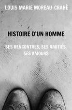 Histoire D'Un Homme